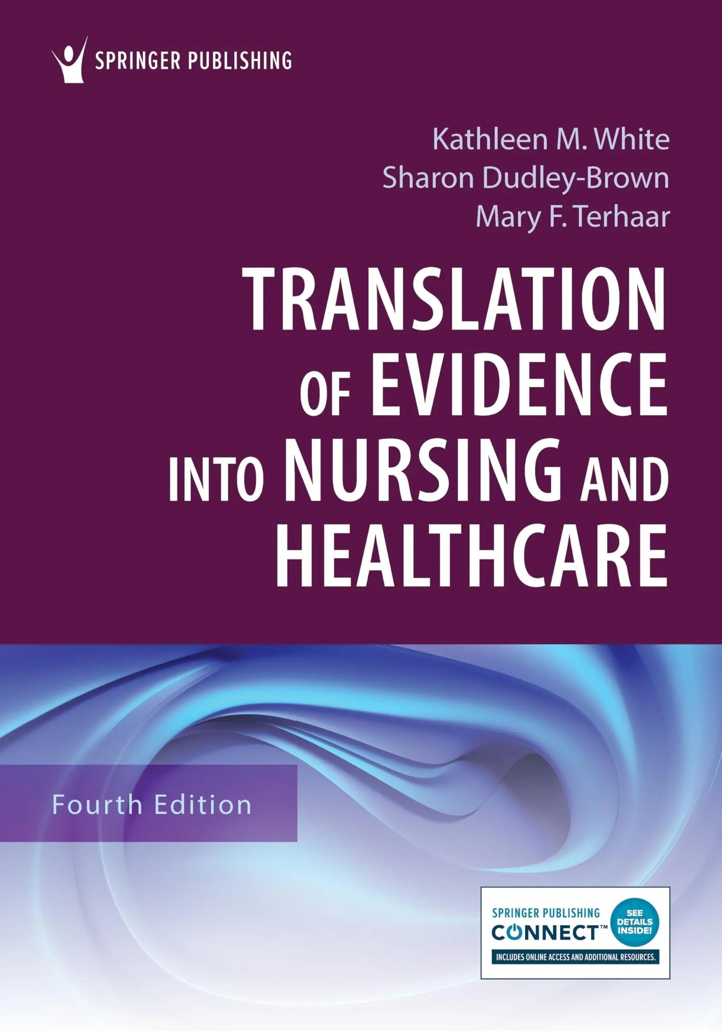 Translation of Evidence Into Nursing and Healthcare by Kathleen M. White – book cover