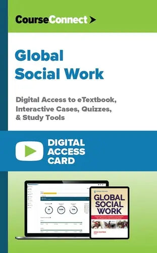 Global Social Work (Digital Access Card): Digital Access to eTextbook, Interactive Cases, Quizzes, & Study Tools