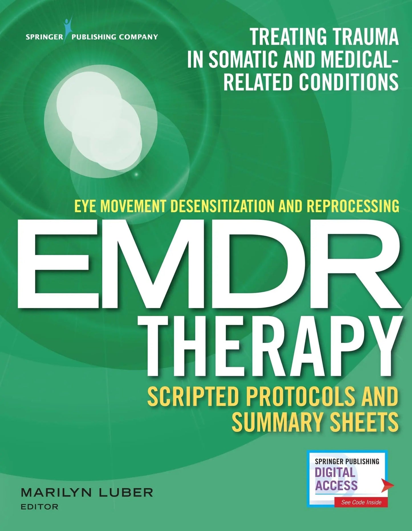 Eye Movement Desensitization and Reprocessing EMDR Therapy Scripted Protocols and Summary Sheets Treating – book cover