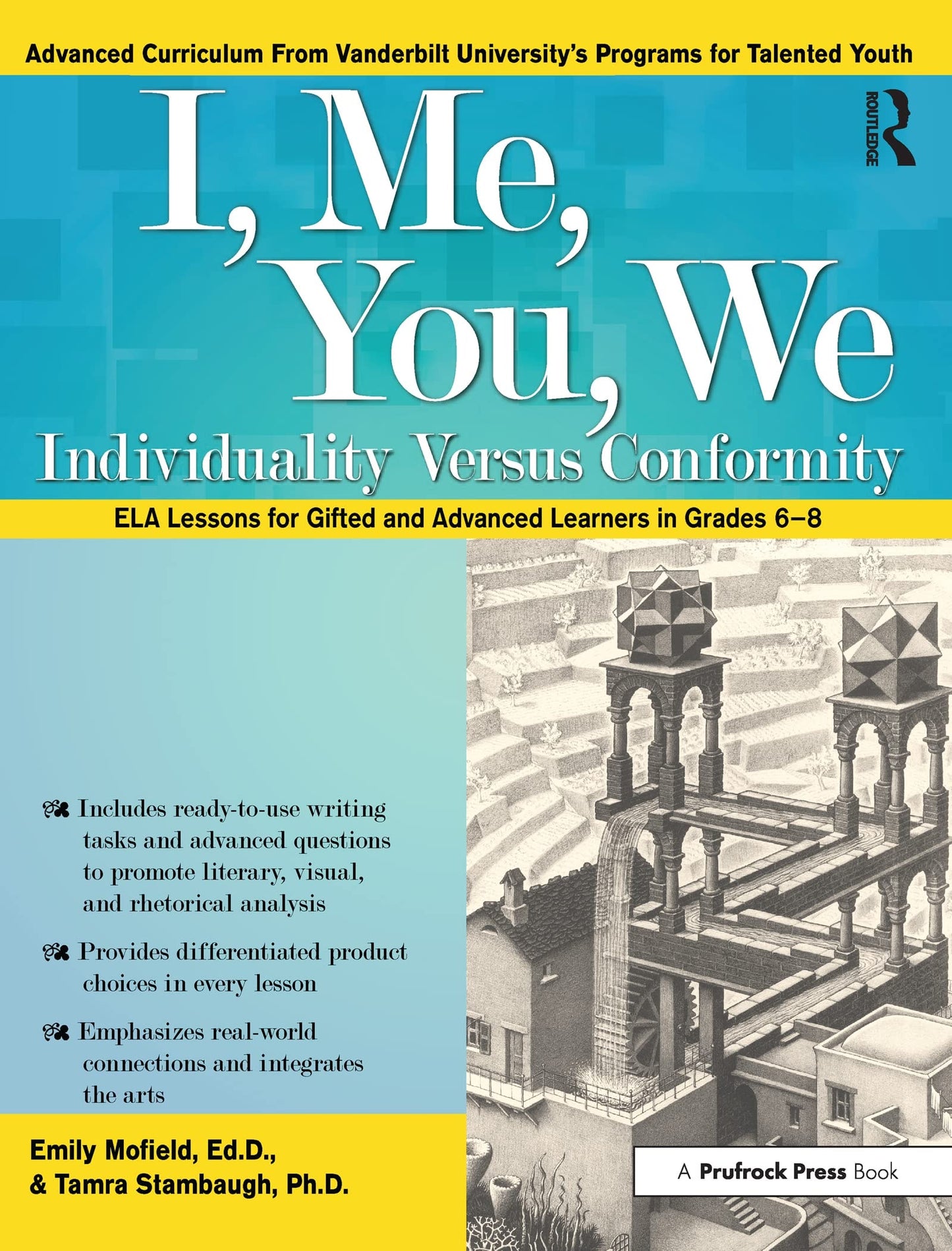 I, Me, You, We: Individuality Versus Conformity Common Core ELA Lessons for Gifted and Advanced Learners in Grades 6-8 by Emily Mofield