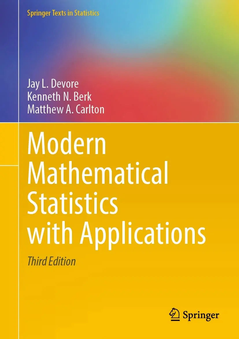 Modern Mathematical Statistics with Applications by Jay L. Devore – book cover