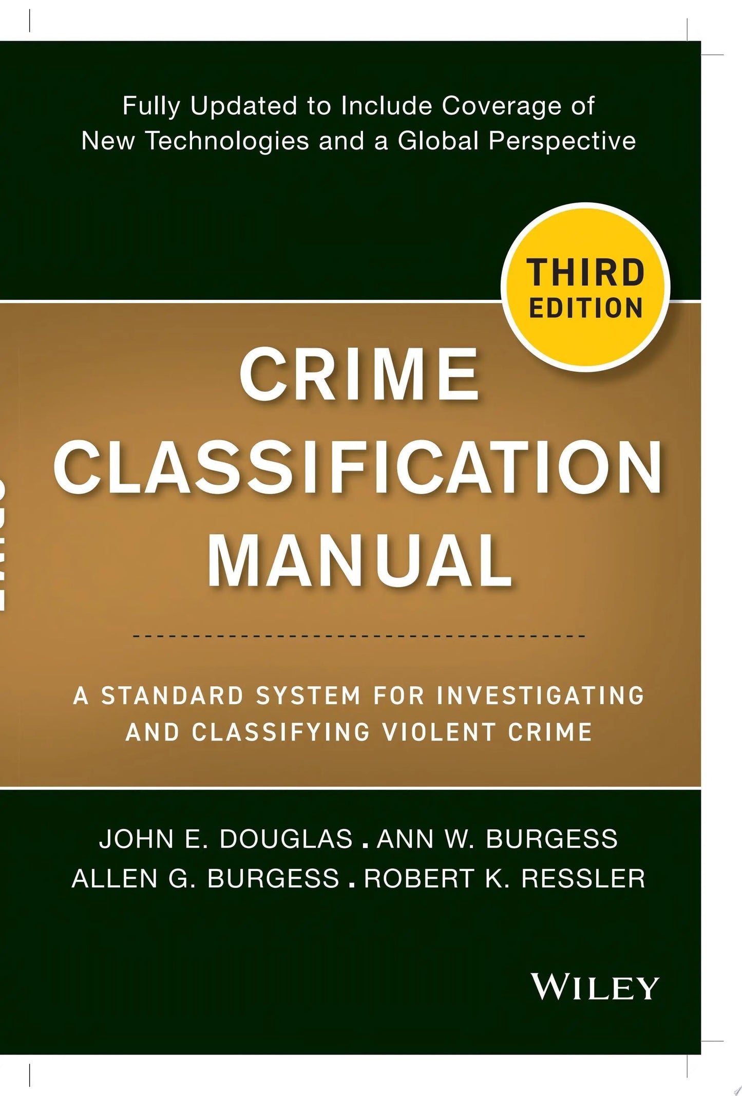 Crime Classification Manual A Standard System for Investigating and Classifying Violent Crime by John E. Douglas – book cover