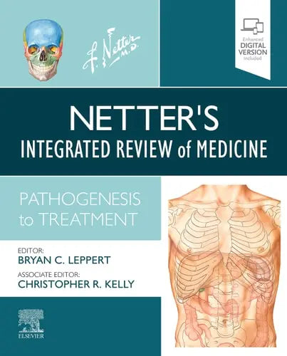 Netter's Integrated Review of Medicine Pathogenesis to Treatment Elsevier