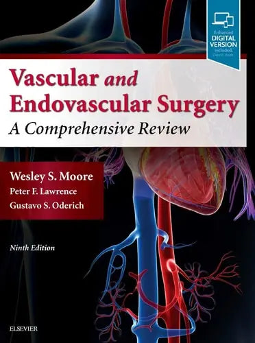 Moore's Vascular and Endovascular Surgery A Comprehensive Review