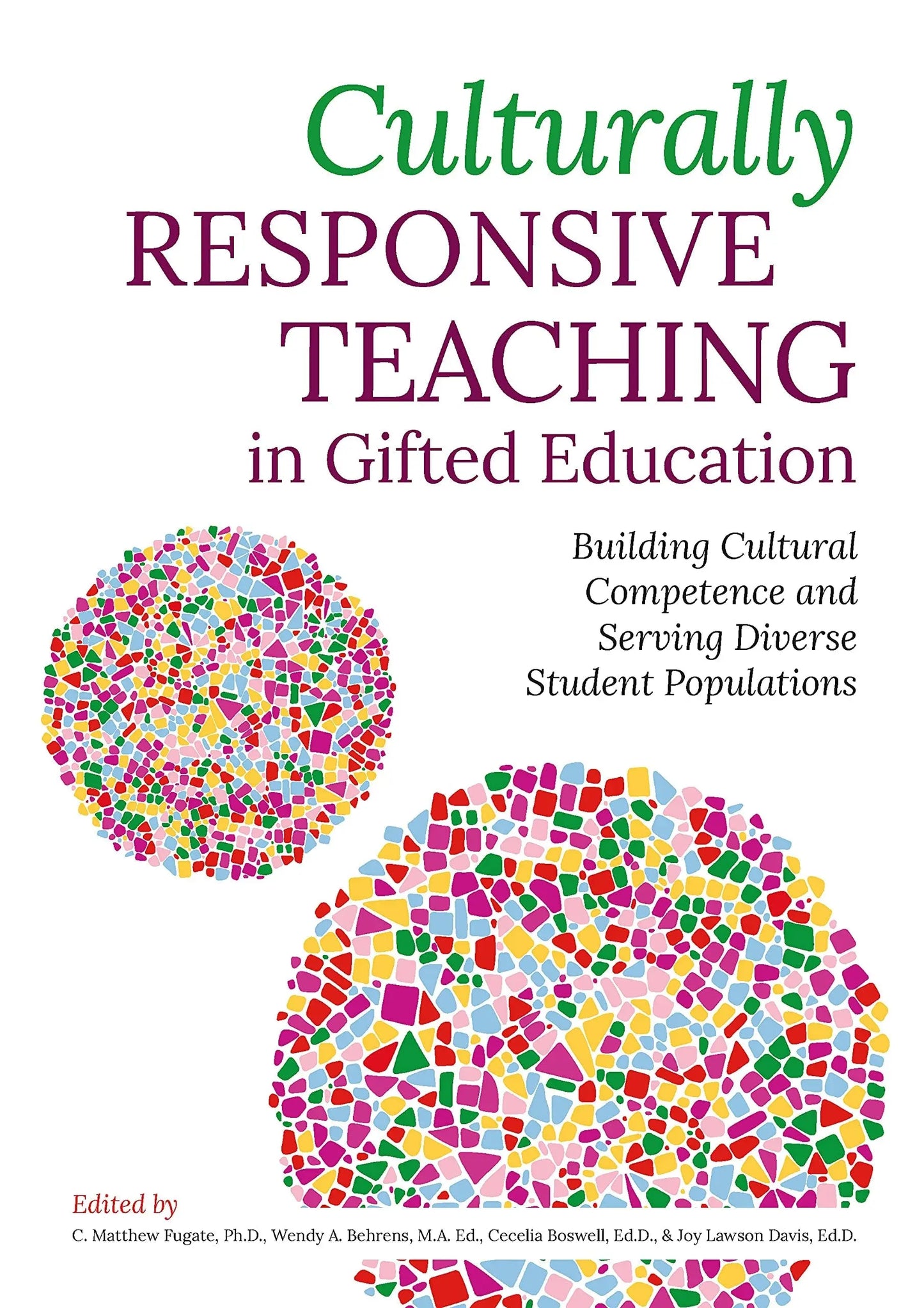 Culturally Responsive Teaching in Gifted Education Building Cultural Competence and Serving Diverse Student – book cover