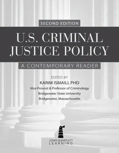 U.S. Criminal Justice Policy A Contemporary Reader