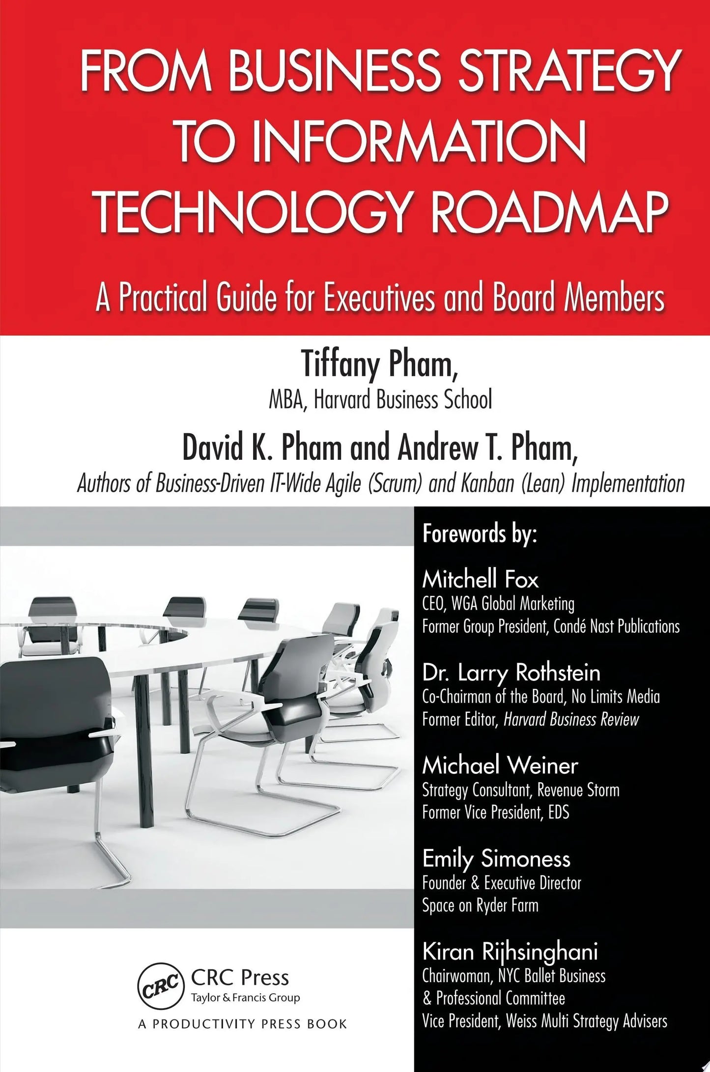 From Business Strategy to Information Technology Roadmap A Practical Guide for Executives and Board Members
