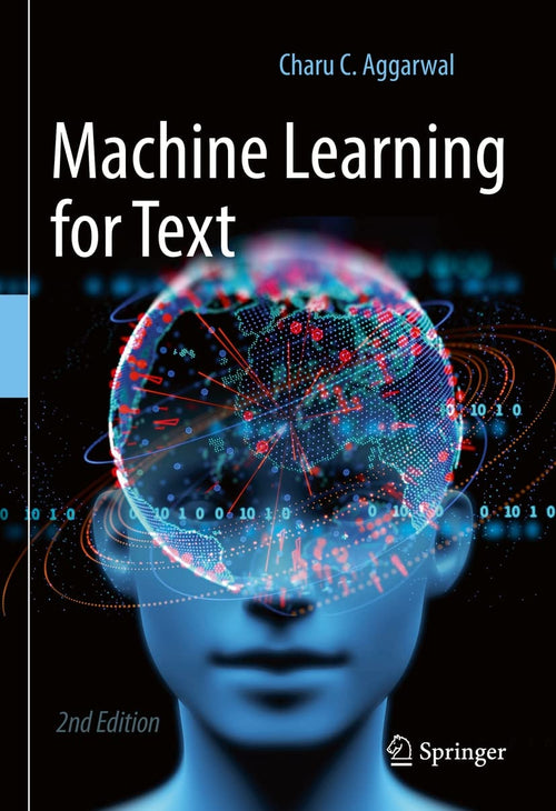 Machine Learning for Text by Charu C. Aggarwal