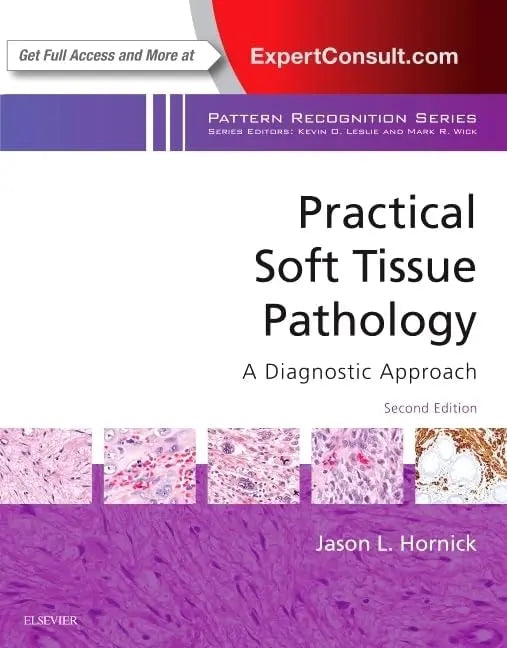 Practical Soft Tissue Pathology A Diagnostic Approach by Jason L. Hornick – book cover