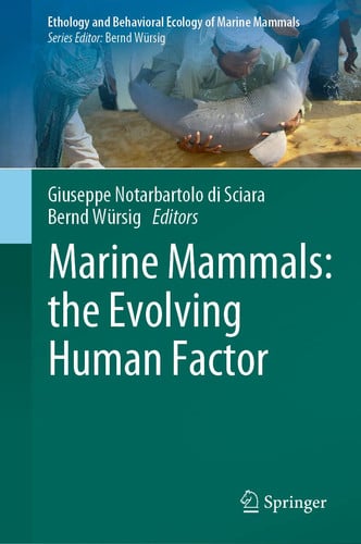 Marine Mammals: the Evolving Human Factor by Giuseppe Notarbartolo di Sciara – book cover