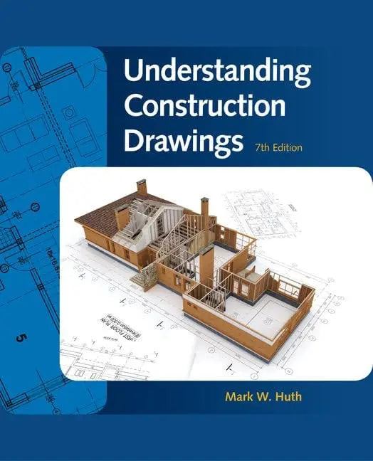 Understanding Construction Drawings by Mark Huth – book cover