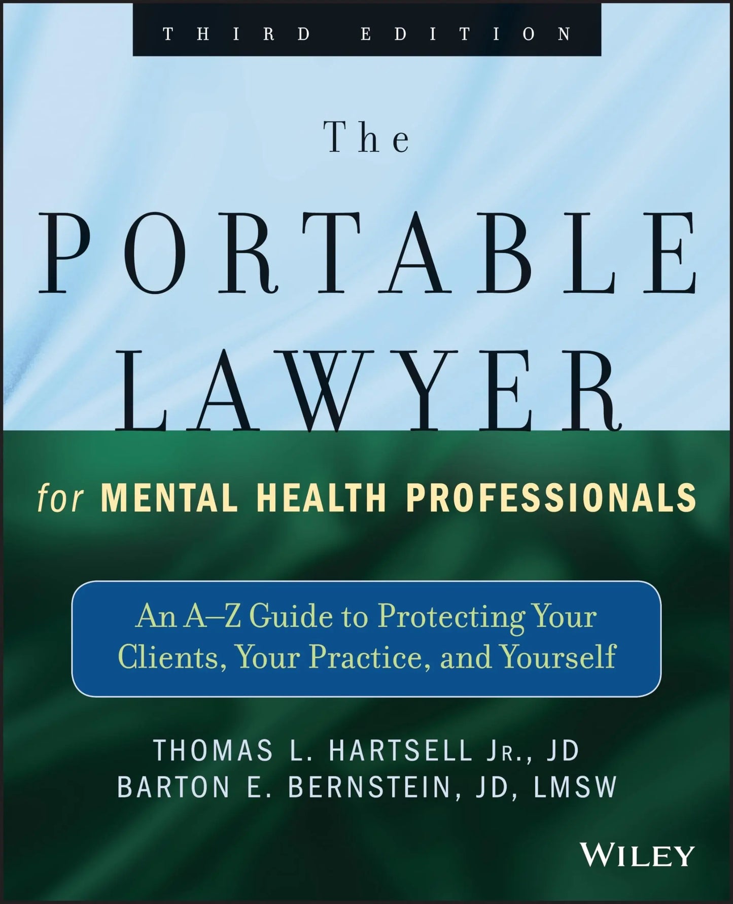 The Portable Lawyer for Mental Health Professionals An A-Z Guide to Protecting Your Clients, Your Practice, – book cover