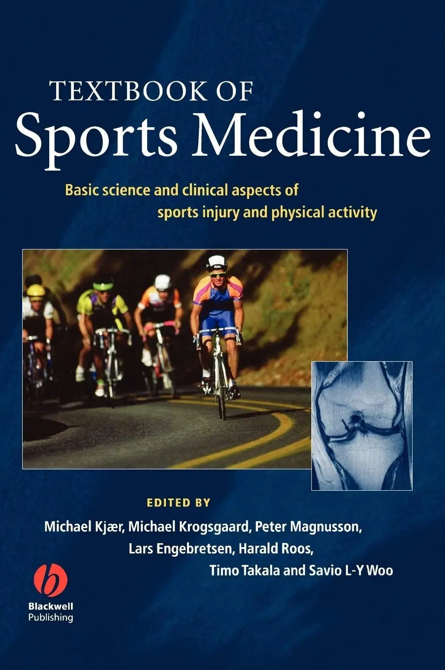 Textbook of Sports Medicine Basic Science and Clinical Aspects of Sports Injury and Physical Activity by – book cover