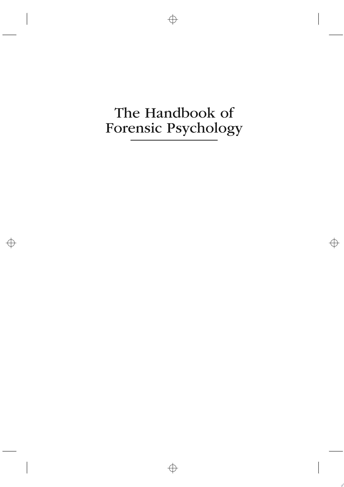 The Handbook of Forensic Psychology by Irving B. Weiner – book cover