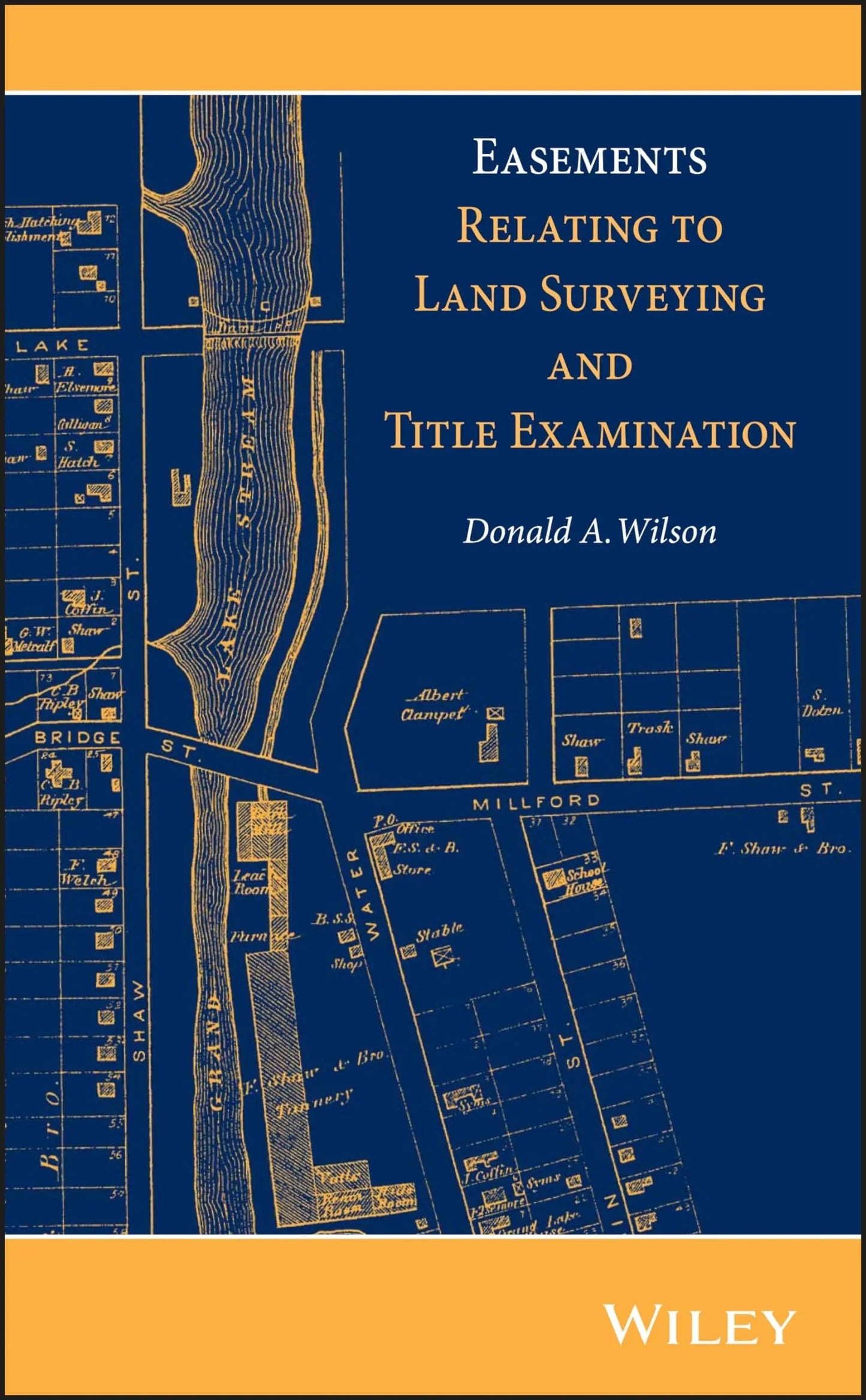 Easements Relating to Land Surveying and Title Examination by Donald A. Wilson – book cover