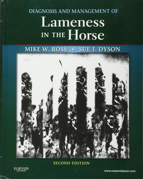 Diagnosis and Management of Lameness in the Horse by Mike W. Ross