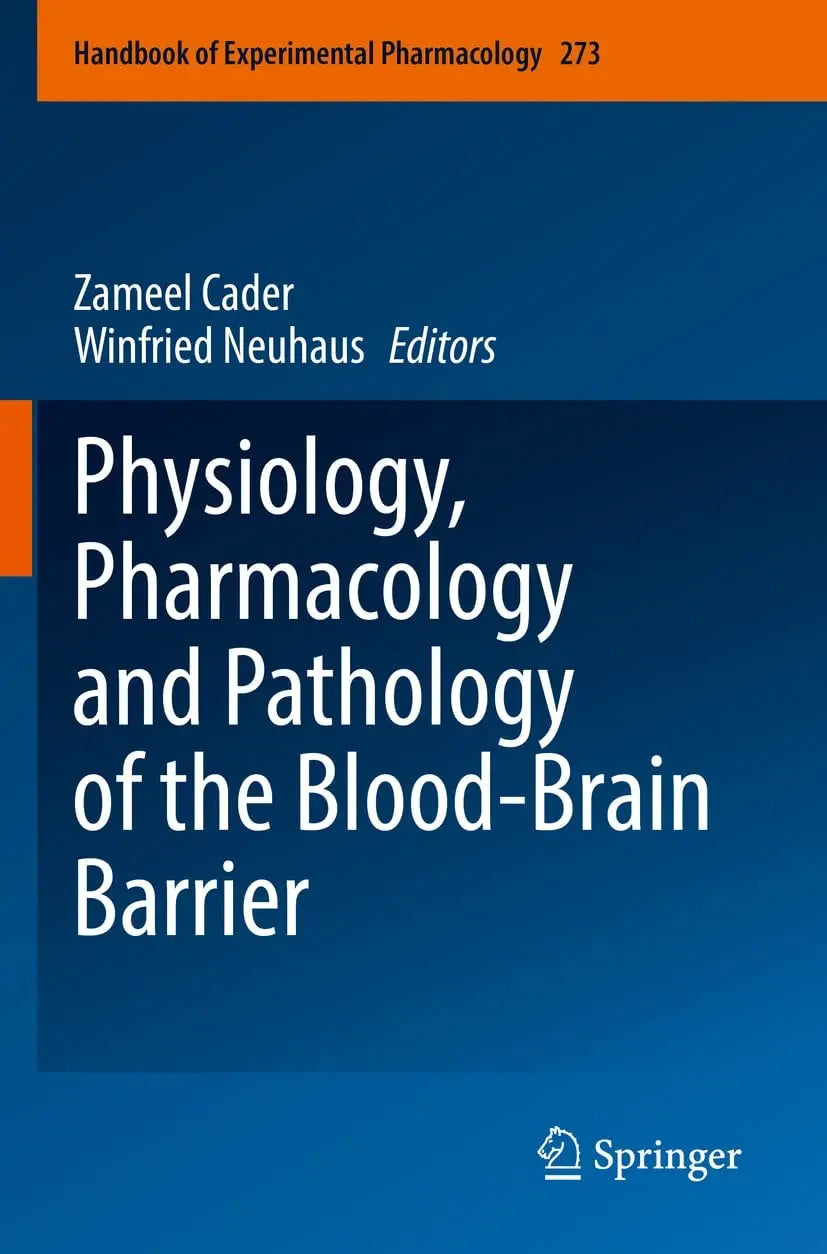 Physiology, Pharmacology and Pathology of the Blood-Brain Barrier by Zameel Cader – book cover