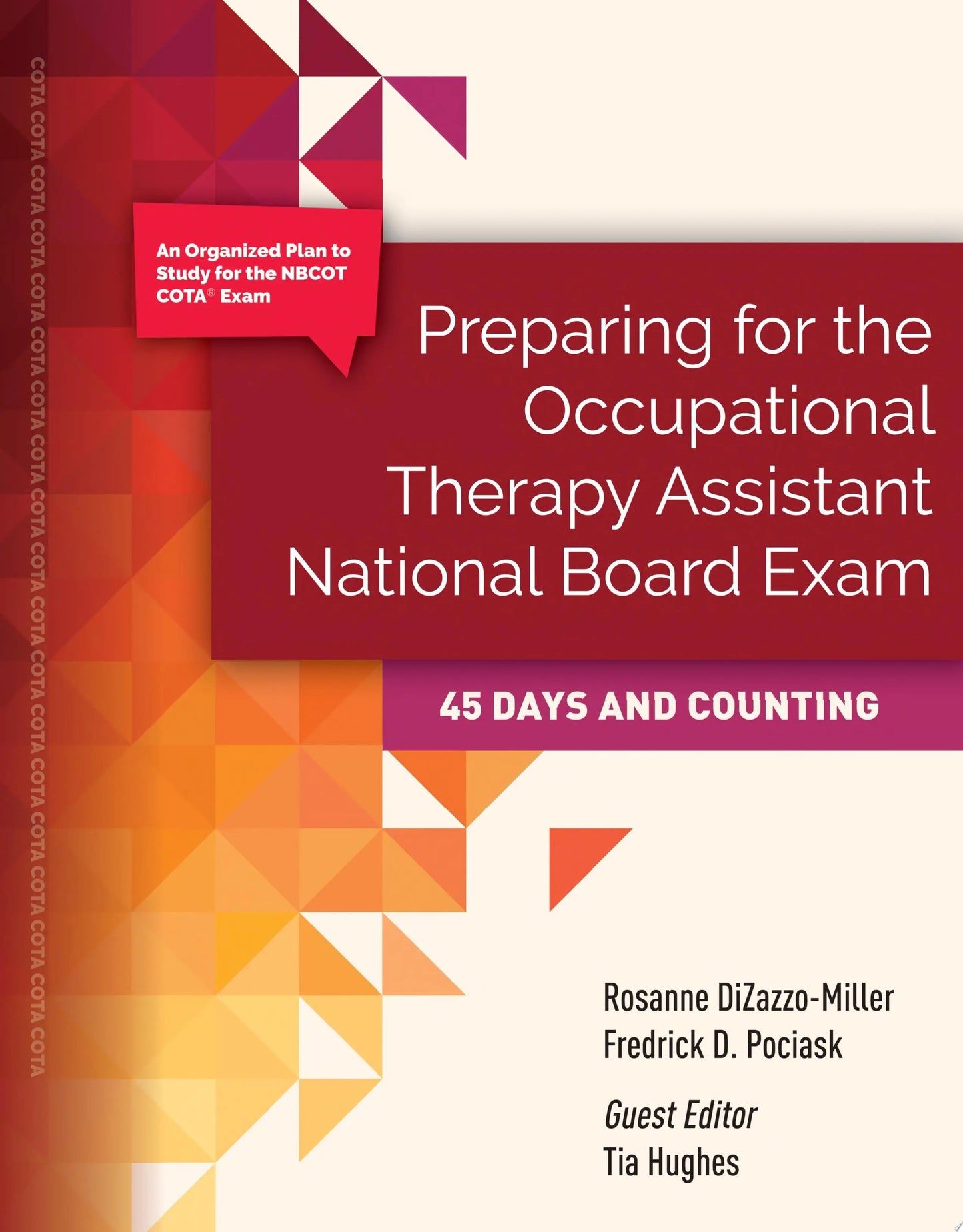 Preparing for The Occupational Therapy Assistant National Board Exam: 45 Days and Counting by Rosanne – book cover
