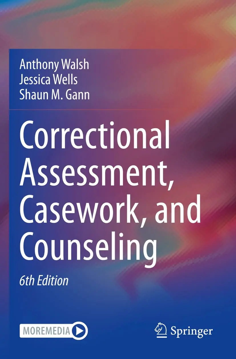 Correctional Assessment, Casework, and Counseling by Anthony Walsh – book cover