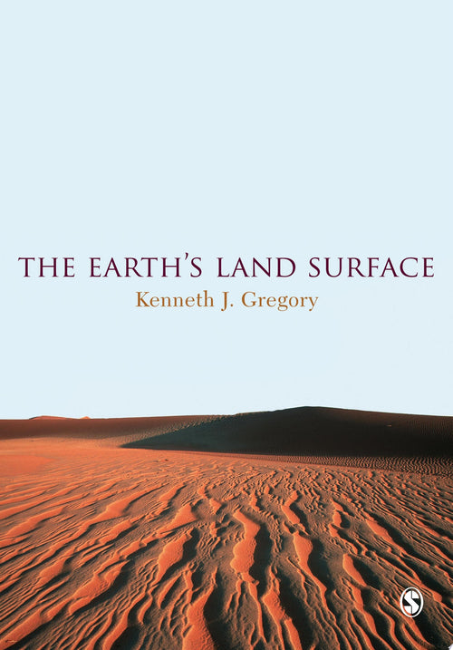 The Earth's Land Surface Landforms and Processes in Geomorphology