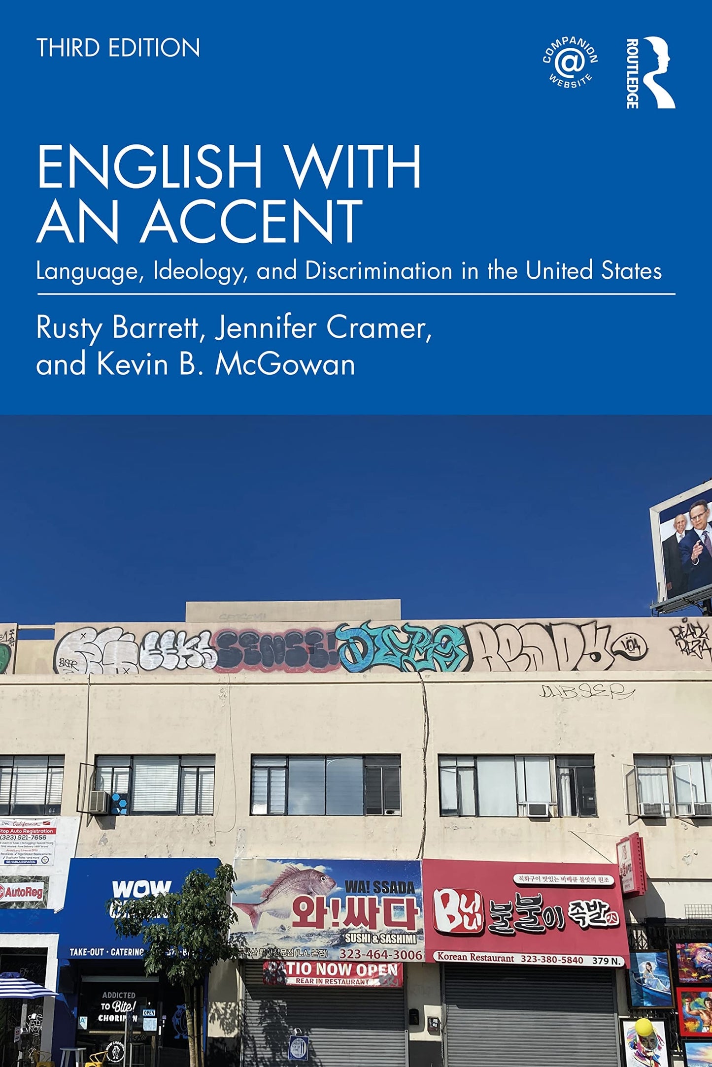 English with an Accent Language, Ideology, and Discrimination in the United States by Rusty Barrett
