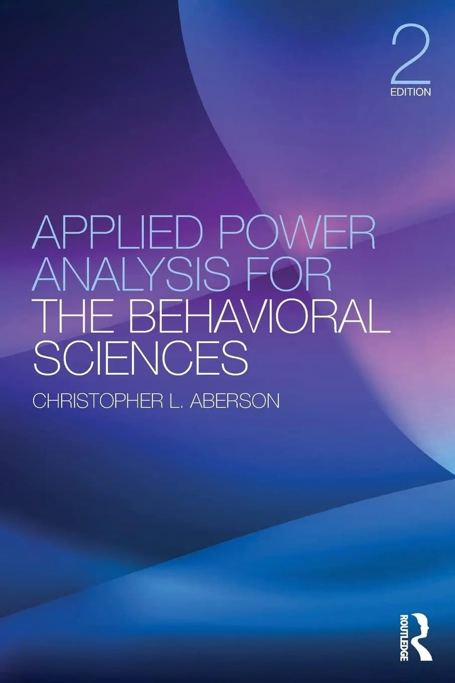 Applied Power Analysis for the Behavioral Sciences by Christopher L. Aberson – book cover