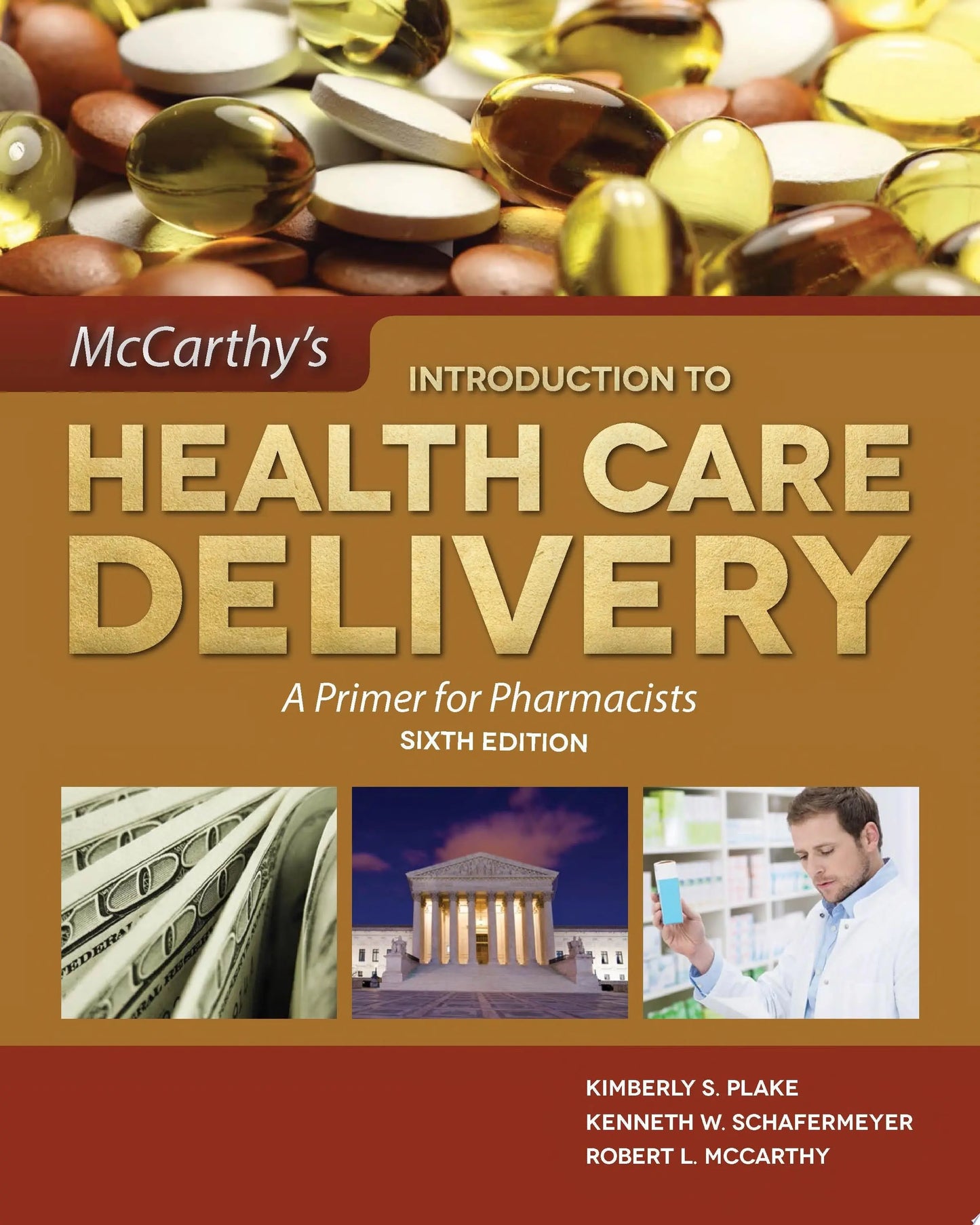 McCarthy's Introduction to Health Care Delivery: A Primer for Pharmacists by Kenneth W. Schafermeyer – book cover