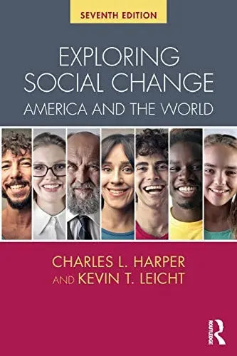 Exploring Social Change America and the World by Charles L. Harper