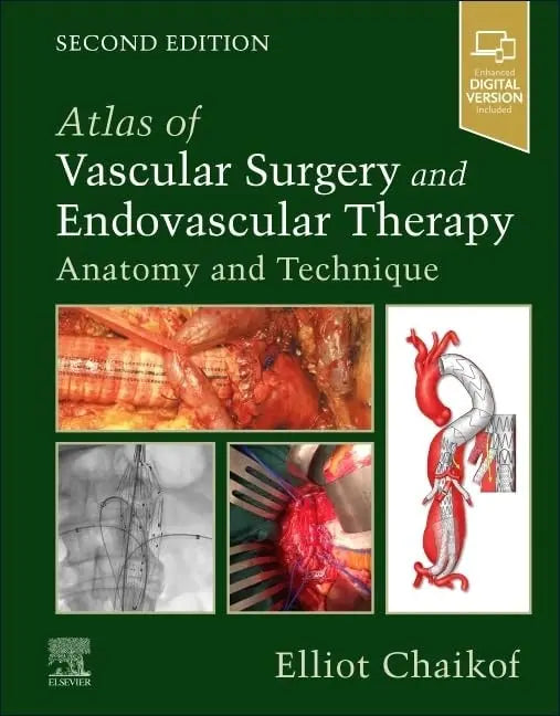 Atlas of Vascular Surgery and Endovascular Therapy Anatomy and Technique by Elliot L. Chaikof – book cover