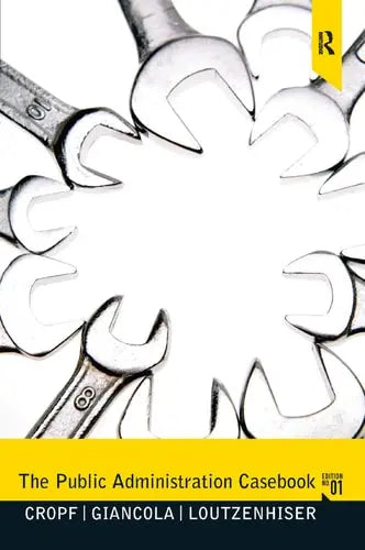 The Public Administration Casebook Longman