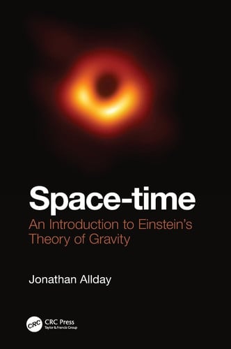 Space-time An Introduction to Einstein's Theory of Gravity by Jonathan Allday – book cover
