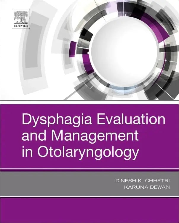 Dysphagia Evaluation and Management in Otolaryngology by Dinesh Chhetri – book cover