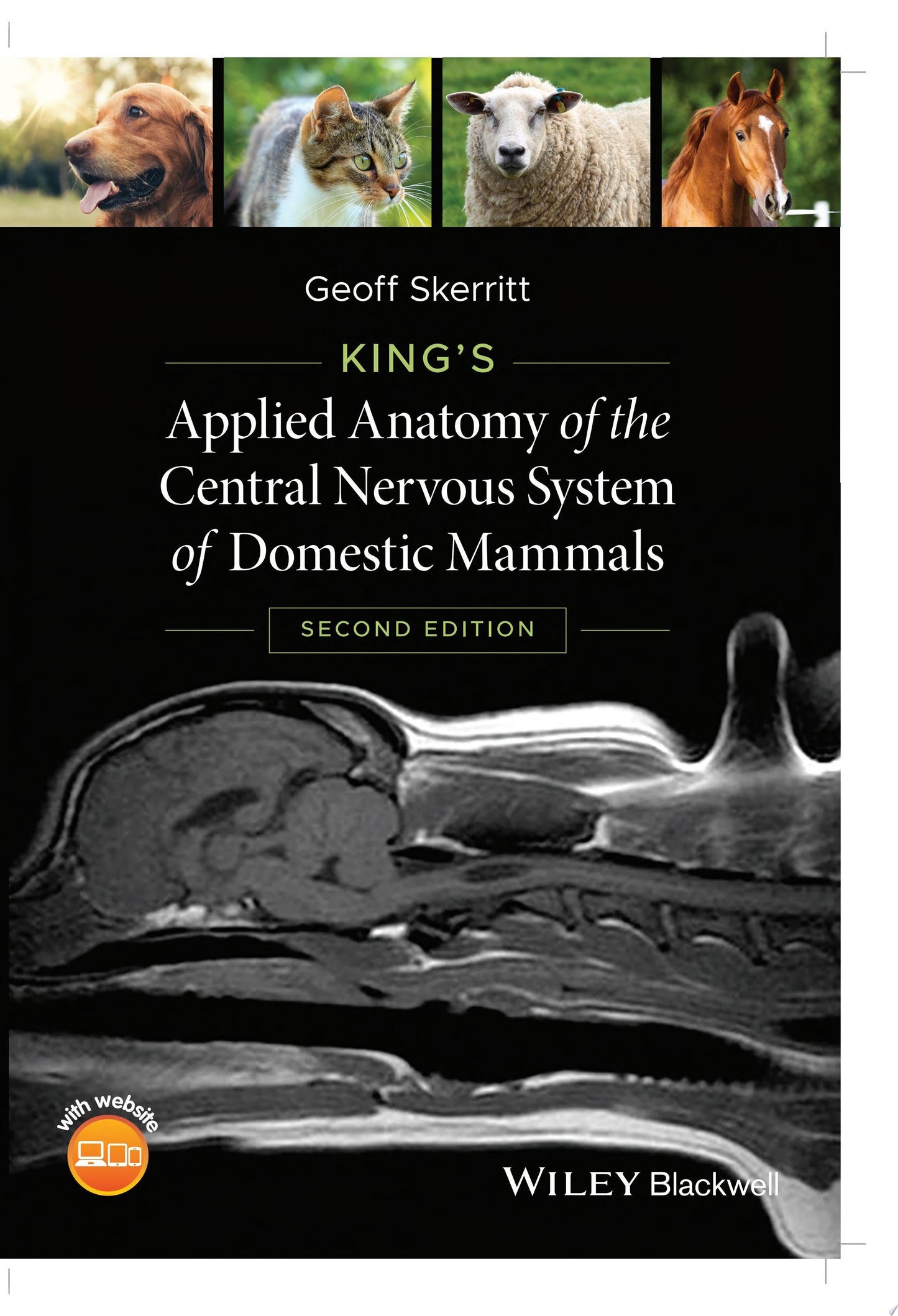King's Applied Anatomy of the Central Nervous System of Domestic Mammals John Wiley & Sons