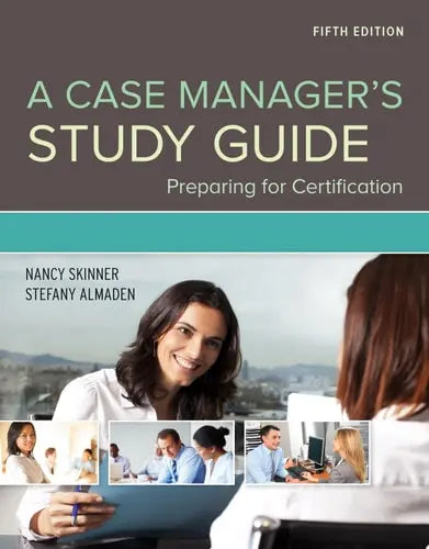 A Case Manager’s Study Guide Jones & Bartlett Learning