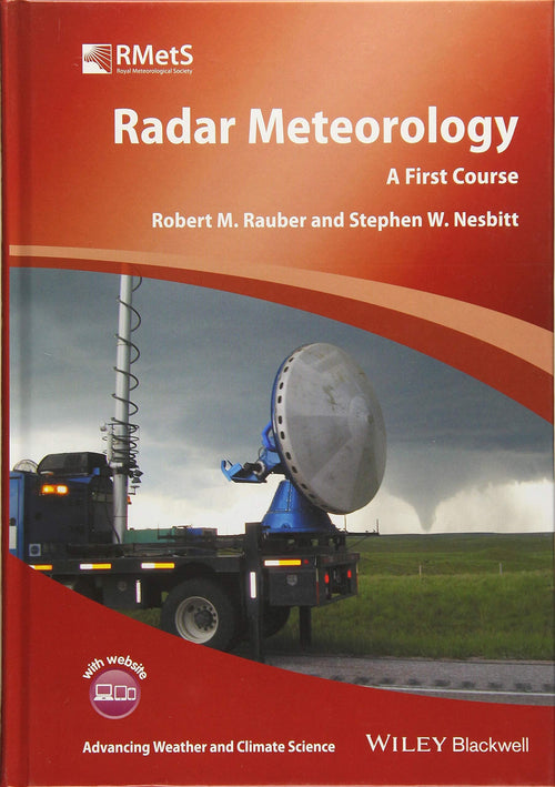 Radar Meteorology A First Course