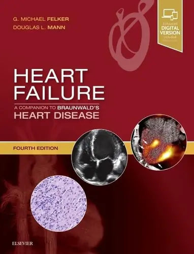 Heart Failure: a Companion to Braunwald's Heart Disease Elsevier