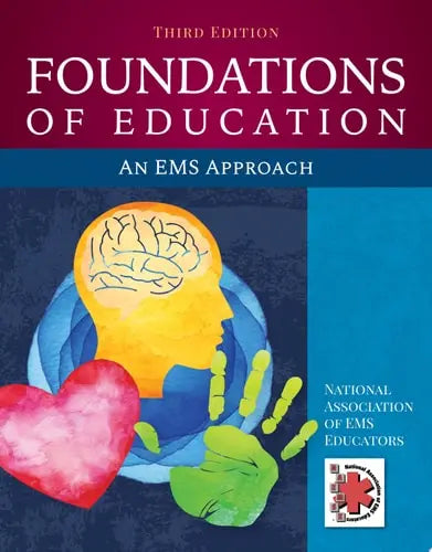 Foundations of Education: An EMS Approach An EMS Approach Jones & Bartlett Learning