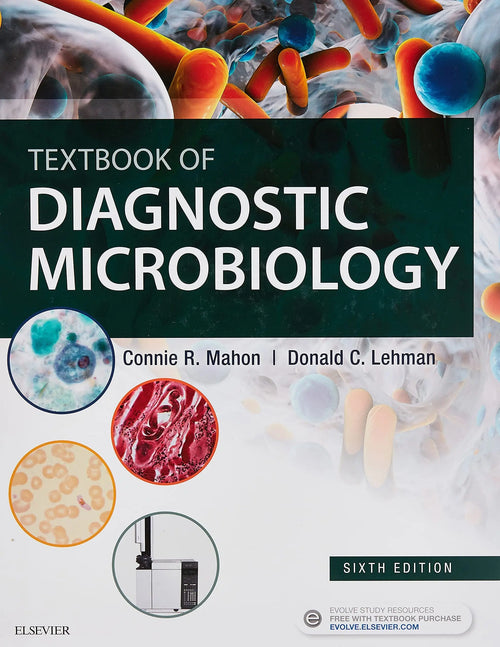 Textbook of Diagnostic Microbiology by Connie R. Mahon