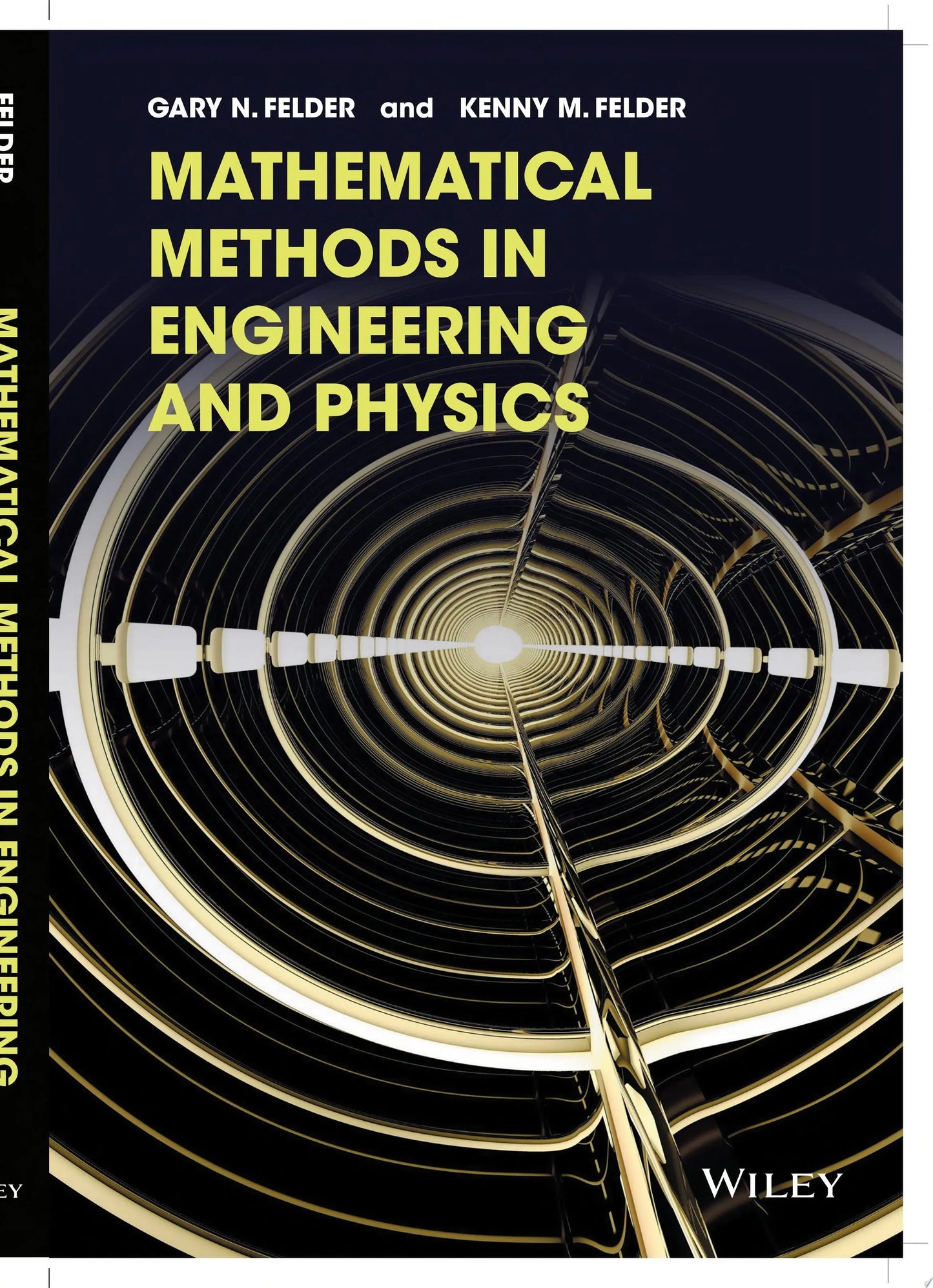 Mathematical Methods in Engineering and Physics by Gary N. Felder – book cover