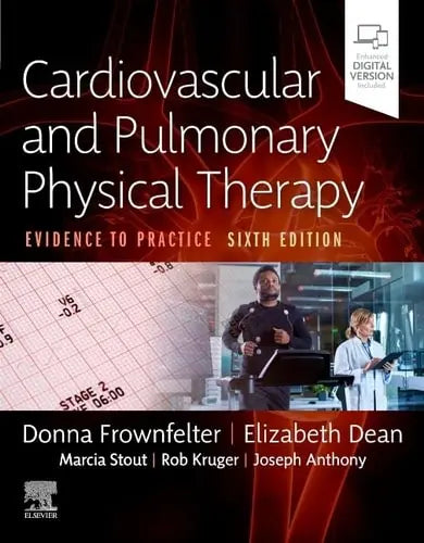 Cardiovascular and Pulmonary Physical Therapy Evidence to Practice Mosby