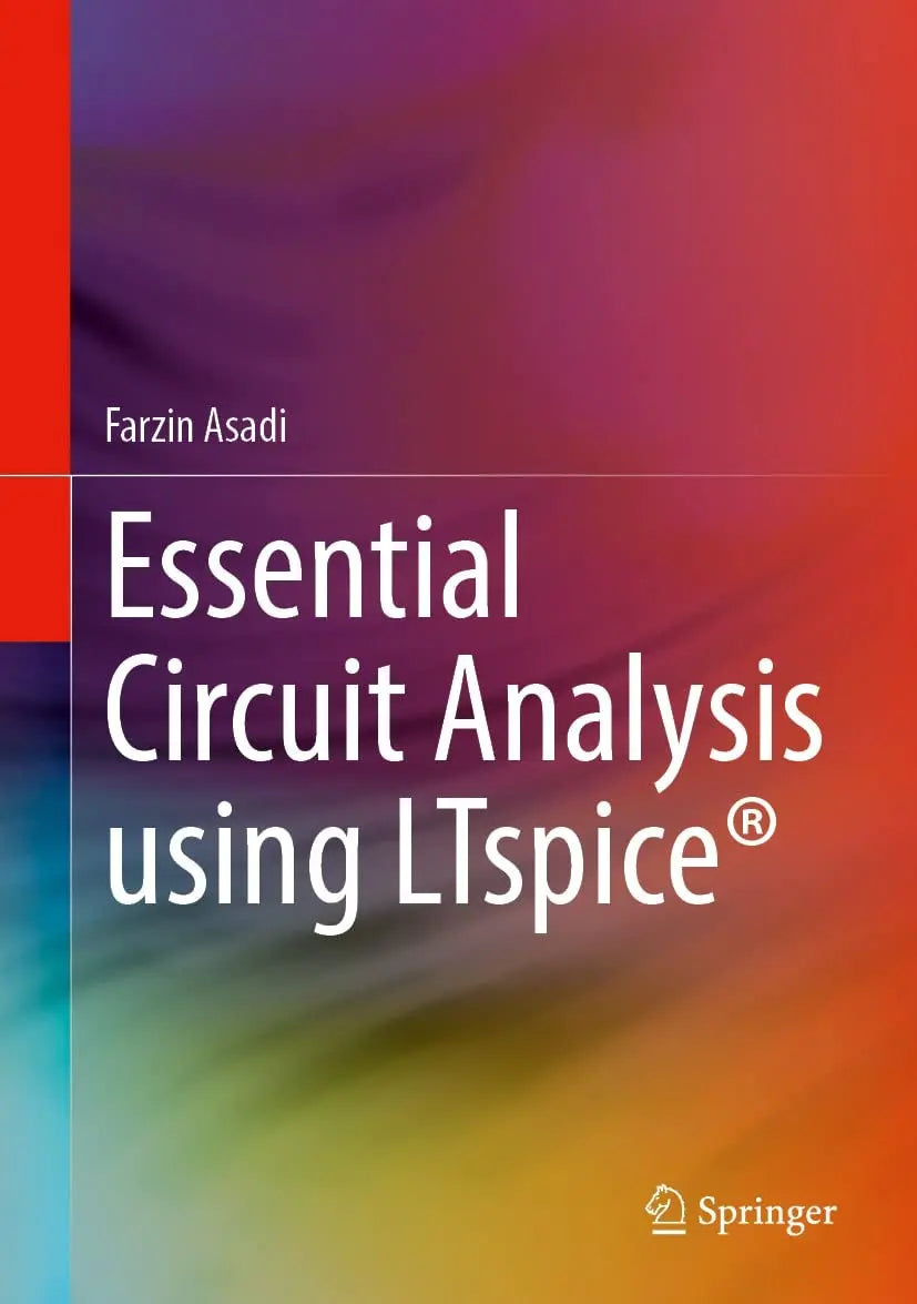Essential Circuit Analysis using LTspice® by Farzin Asadi – book cover