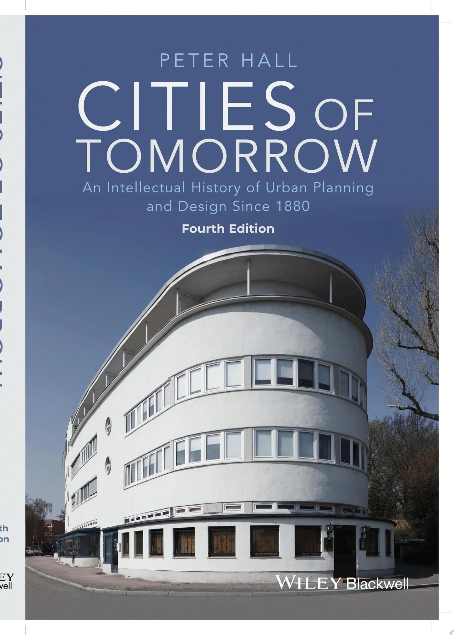 Cities of Tomorrow An Intellectual History of Urban Planning and Design Since 1880 by Peter Hall – book cover
