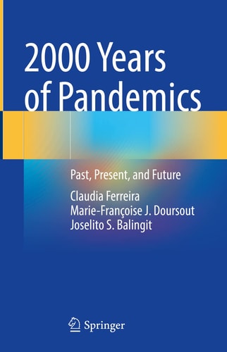 2000 Years of Pandemics Past, Present, and Future