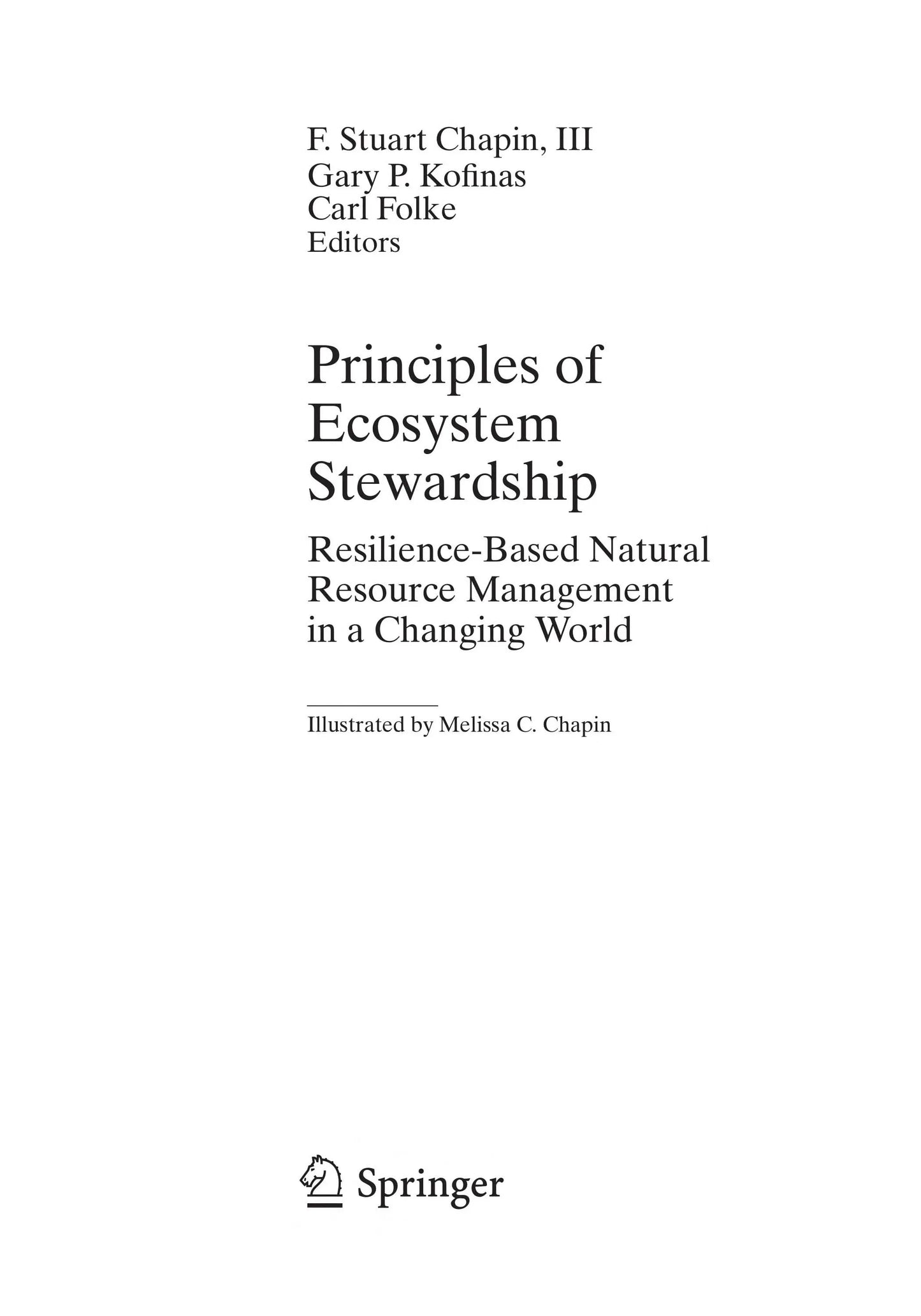 Principles of Ecosystem Stewardship Resilience-Based Natural Resource Management in a Changing World by F – book cover