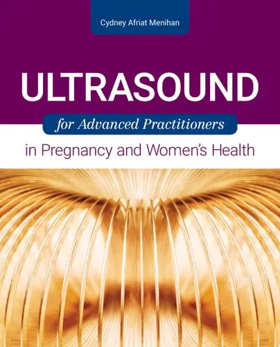 Ultrasound for Advanced Practitioners in Pregnancy and Women’s Health