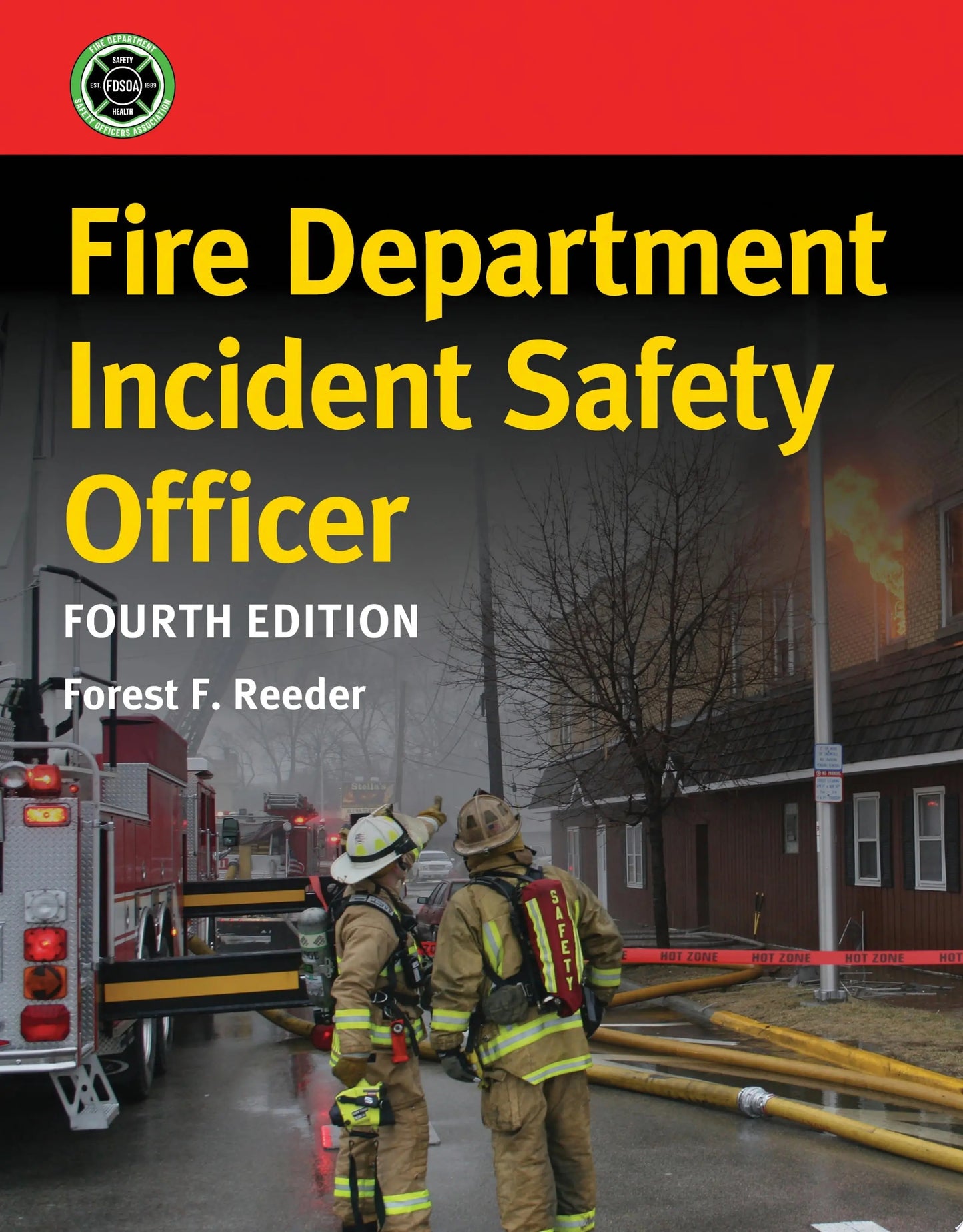 Fire Department Incident Safety Officer by Forest F Reeder – book cover
