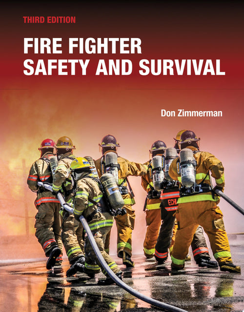 Fire Fighter Safety and Survival includes Navigate Advantage Access by Don Zimmerman