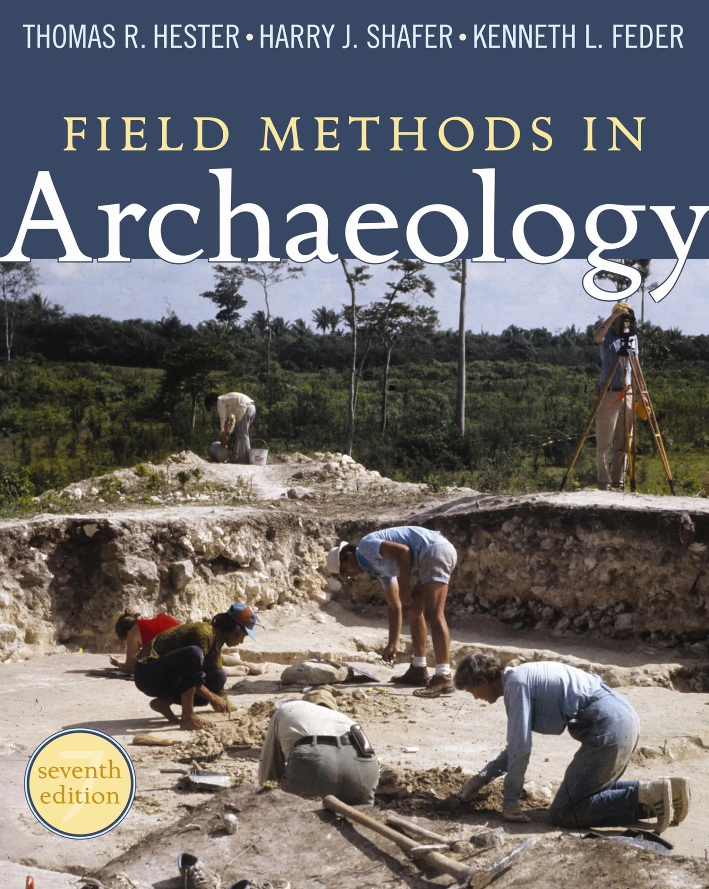 Archaeology by Thomas R. Hester – book cover