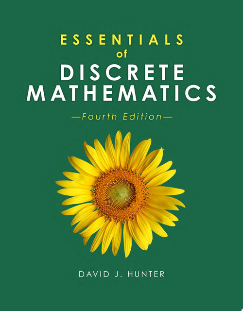Essentials of Discrete Mathematics by David J. Hunter