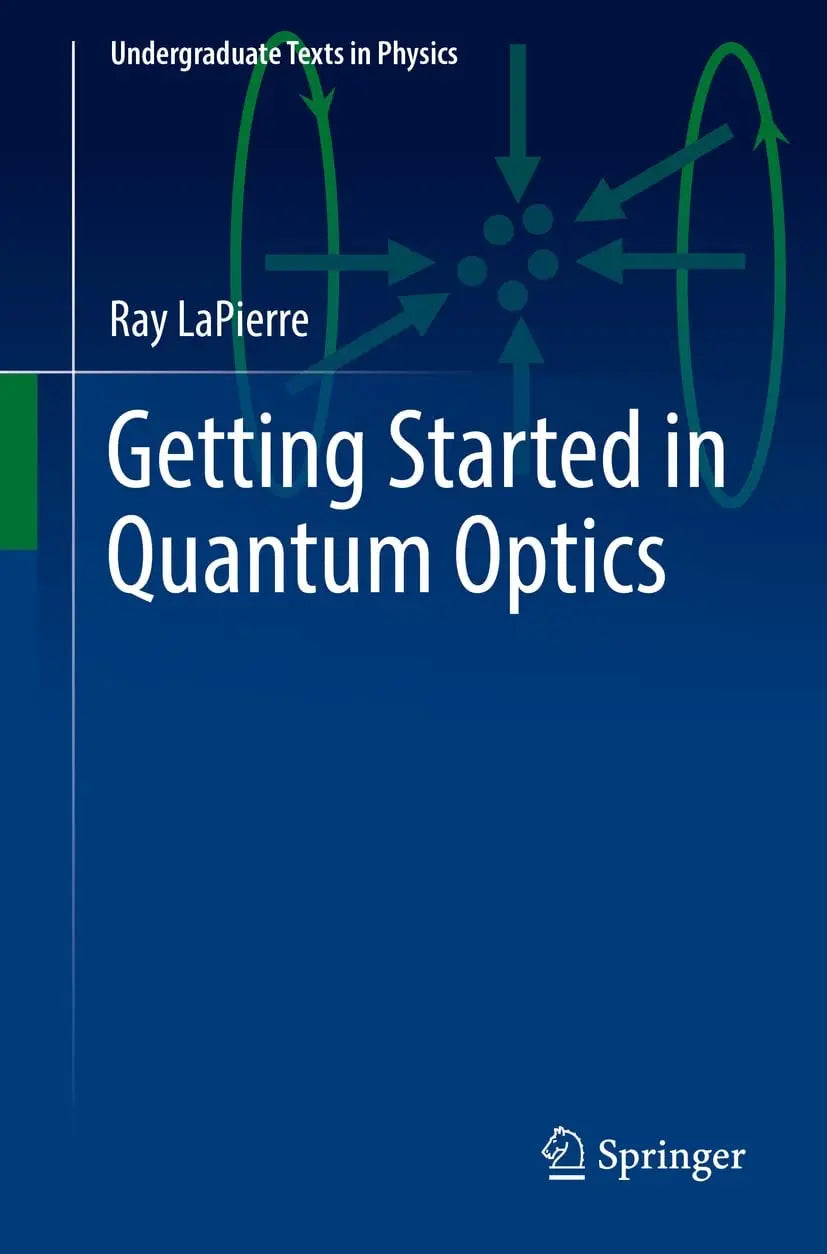 Getting Started in Quantum Optics by Ray LaPierre – book cover